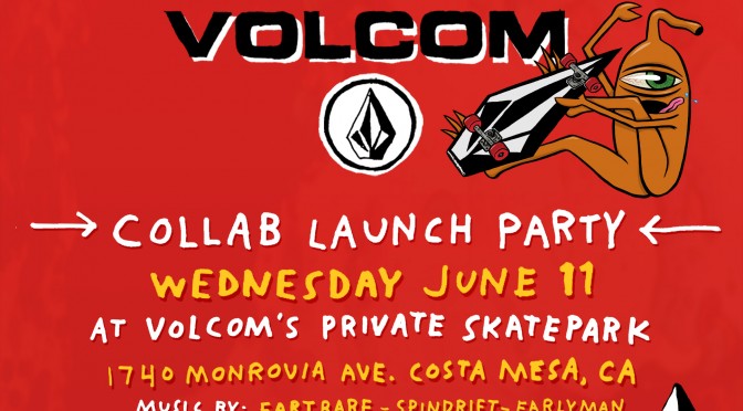 Volcom Collab Launch Party