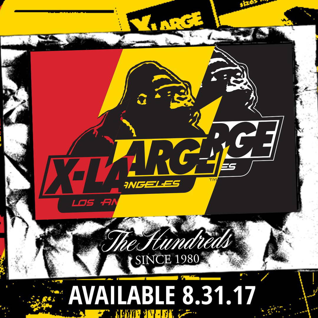 THE HUNDREDS GOES XLARGE